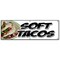 Signmission SOFT TACOS BANNER SIGN mexican tortillas chicken beef bean burrito tex B-72 Soft Tacos - alternate 1